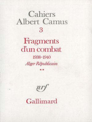 cover image of Fragments d'un combat 1938-1940. Alger Républicain (Tome 2)--Le Soir Républicain